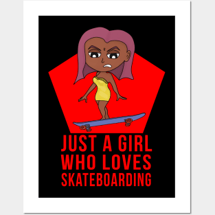 Just a Girl Who Loves Skateboarding Posters and Art